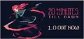 20 Minutes Till Dawn Prices