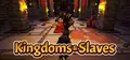 Kingdoms And Slaves Prices