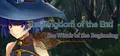 The Kingdom of the End＆The Witch of the Beginning Prices