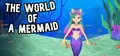 The World of a Mermaid Prices