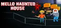 Mello Haunted House Prices