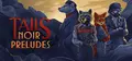 Tails Noir Preludes Prices