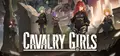 铁骑少女（Cavalry Girls）