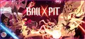 BALL x PIT