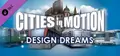 Cities In Motion: Design Dreams