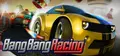 Bang Bang Racing