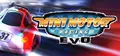Mini Motor Racing EVO