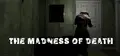 The madness of death Prices