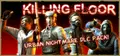 Killing Floor - Urban Nightmare Character Pack