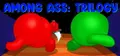 Among Ass: Trilogy Prices