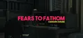 Fears to Fathom - Episode 3