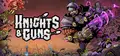 Knights & Guns Prices