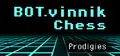 BOT.vinnik Chess: Prodigies Prices