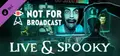 Not For Broadcast: Live & Spooky Prices
