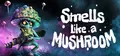 Smells Like a Mushroom Prices