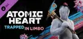 Atomic Heart - Trapped in Limbo Prices