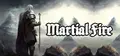 Martial Fire Prices