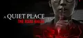 A Quiet Place: The Road Ahead