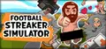 Football streaker simulator Prices