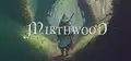 Mirthwood