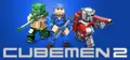 Cubemen 2