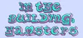 IN THE BUILDING: HAMSTERS Prices