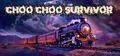 Choo Choo Survivor Prices