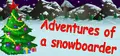 Adventures of a snowboarder Prices
