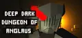 Deep Dark Dungeon of Anglaus Prices