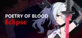 Poetry of Blood: Eclipse