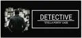 DETECTIVE - Stella Porta case Prices