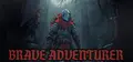BRAVE ADVENTURER Prices