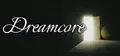 Dreamcore Prices