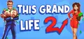 This Grand Life 2 Prices