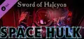 Space Hulk - Sword of Halcyon Campaign