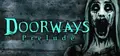 Doorways: Prelude
