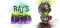 Ray's The Dead