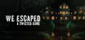 We Escaped a Twisted Game Prices