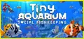 Tiny Aquarium: Social Fishkeeping