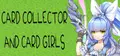 Card Collector And Card Girls Prices