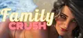 Family Crush