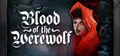 Blood of the Werewolf
