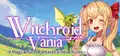 Witchroid Vania: A Magical Girl’s Fantastical Adventures Prices