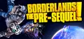 Borderlands: The Pre-Sequel