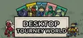 Desktop Tourney World Prices