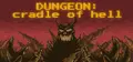 DUNGEON: Cradle of hell Prices