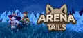 Arena Tails Prices