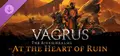 Vagrus - The Riven Realms At the Heart of Ruin Prices