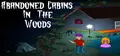 Abandoned Cabins in the Woods Prices
