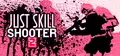 Just skill shooter 2 Prices